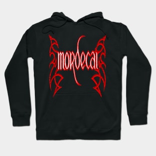 MORDECAI Hoodie